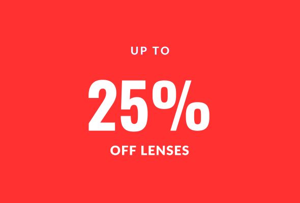 Up to 25% off lens